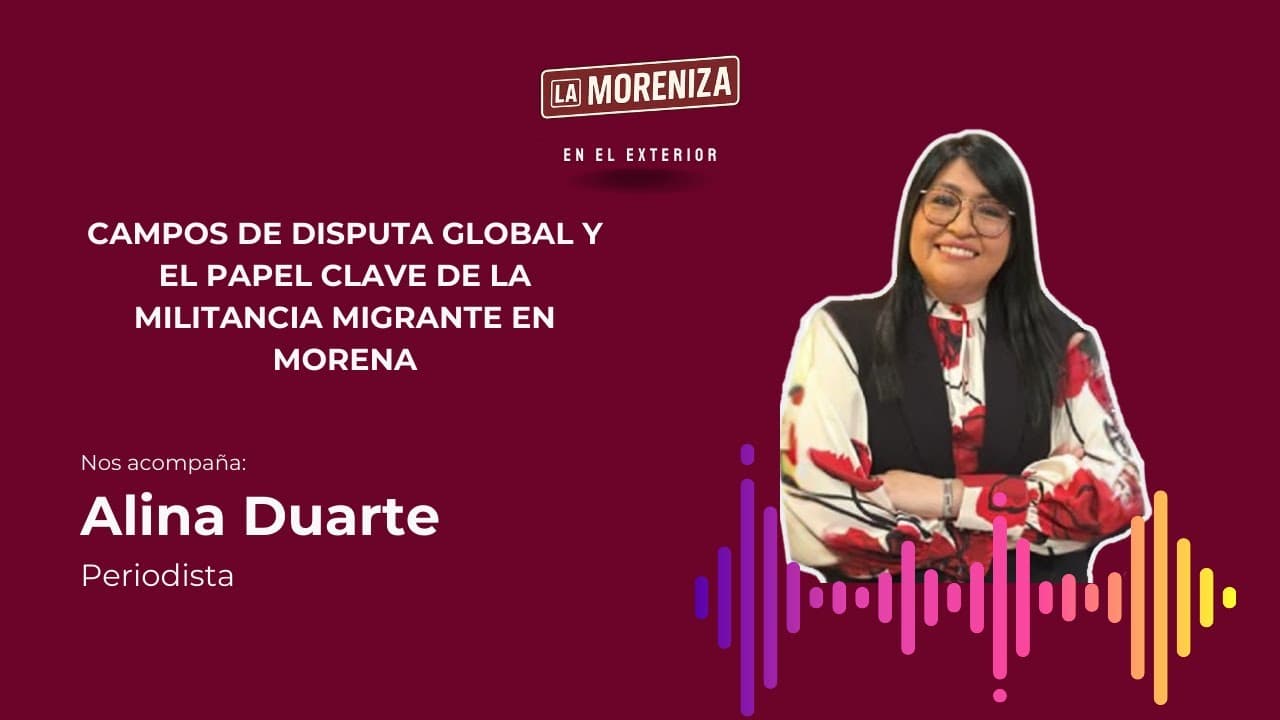 Episodio 38. Reforma electoral y comunidad en el exterior: por qué importa ahora